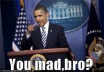 O YOU MAD, BRO 2011 9-7.jpg